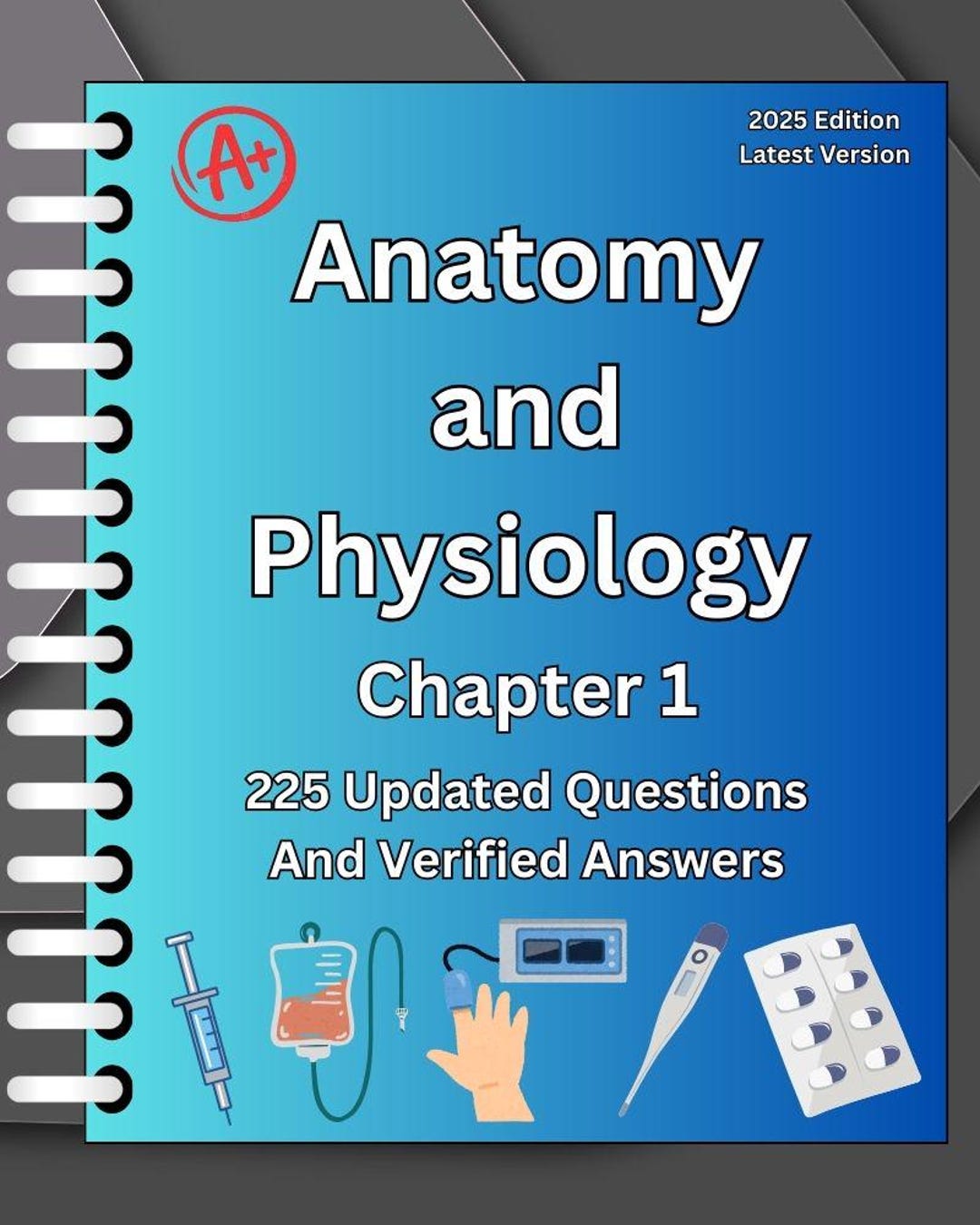 Anatomy & Physiology Chapter 1 Exam Study Guide | 225 Practice ...