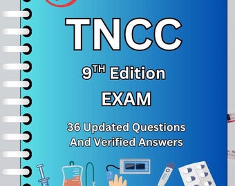 TNCC 9th Edition Exam Study Guide: 36 Verified Q&A (2025 Update) (PDF)