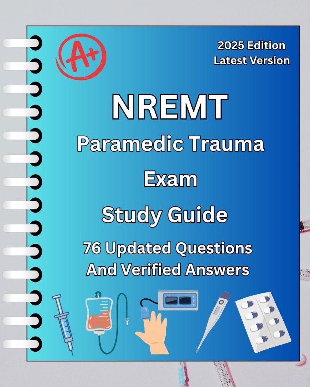 NREMT Paramedic Exam Trauma Study Guide 76 Questions & Answers