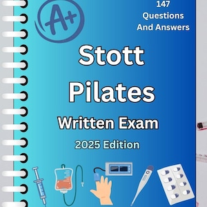 Może przedstawiać: Niebieski notatnik z tytułem "Stott Pilates Written Exam 2025 Edition" i tekstem "147 Questions And Answers". Okładka zawiera ilustracje medyczne i symbol "A+".