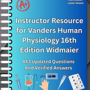 Puede incluir: Portada azul de libro de texto con el título "Instructor Resource for Vanders Human Physiology 16th Edition Widmaier". La portada incluye ilustraciones médicas y el texto "443 Updated Questions And Verified Answers."