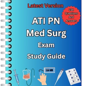 May include: A spiral-bound study guide with a blue gradient cover. The title reads "ATI PN Med Surg Exam Study Guide" with "Latest Version" at the top. A red burst indicates "234 Questions And Answers." Medical icons include a syringe, IV bag, and thermometer.