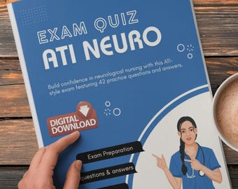 ATI Neurological Nursing Exam | 42 Practice Questions and Answers | 2026 Edition