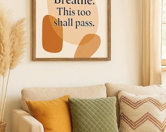 Hier ist ein passender Etsy-Artikeltitel für dein Kunstwerk: Boho Wall Art Print - Breathe. This Too Shall Pass - Minimalistisches Inspirationszitat