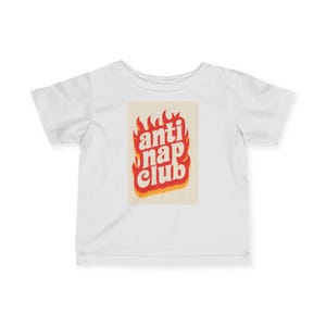 Infant Anti Nap Club T-Shirt, Cute Baby Tee, Toddler Graphic Shirt, Gift for New Parents, Nursery Clothes, Baby Shower Gift
