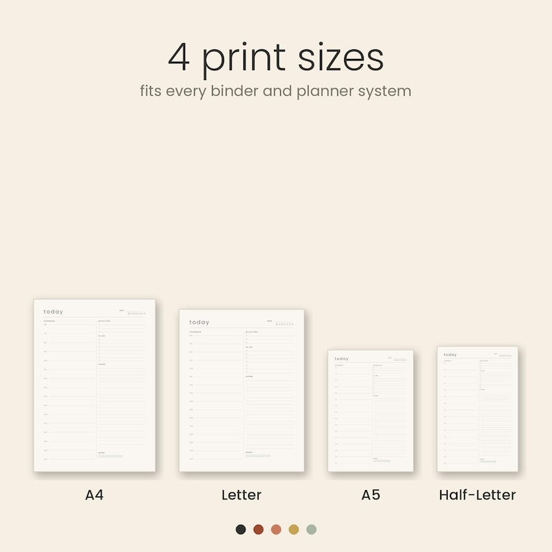 May include: A digital planner page template displayed in four sizes: A4, Letter, A5, and Half-Letter. The text at the top reads 4 print sizes fits every binder and planner system. Each white page features a daily schedule layout with the word today.