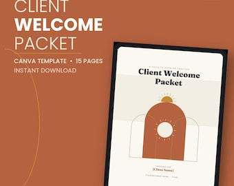 Op de afbeelding: Een digitaal welkomstpakket voor klanten met de tekst Client Welcome Packet, Canva Template, 15 Pages en Instant Download. Het ontwerp toont een tablet met een zon- en boogafbeelding op een terracotta achtergrond.