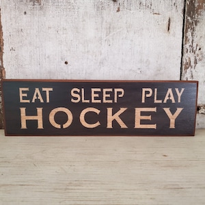 Rustic Hockey Sign  Eat Sleep Play Hockey  Primitive Hockey Sign  Sport Sign   Sports Sign Painted Hockey Sign