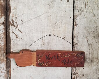 Primitive North Pole Hand Sign Rustic North Pole Wood Sign Primitive Christmas Rustic Christmas  Country North Pole Wood Sign