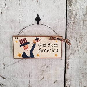 Americana Decor Patriotic Decor  God Bless America  Country Primitive  Uncle Sam Painted Uncle Sam Summer Decor 4th of July  Memorial Day