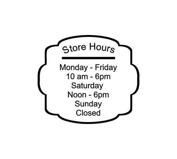 Items similar to Store Hours / Shop hours / border design / store sign / open closed / vinyl