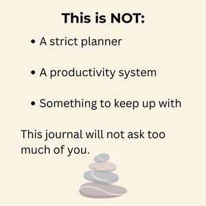 Text on a beige background reads: "This is NOT:" followed by bullet points about a strict planner or productivity system, with an illustration of stacked grey stones.