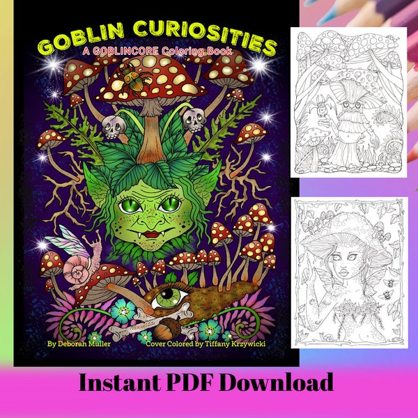 GOBLIN CURIOSITIES Coloring Book. 28 pages of Goblincore style art. Instant download coloring book PDF.  Mushrooms, moss, snails and frogs