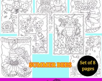 8 pack of whimsical, fun SUMMER BEES! Coloring pages. Digital download, print and color.  Hand Drawn Art.