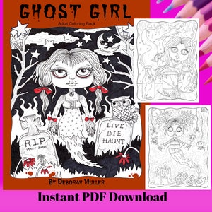 Può includere: Illustrazione in bianco e nero di una ragazza fantasma da un libro da colorare per adulti. La copertina presenta il titolo "GHOST GIRL" e il testo "Adult Coloring Book". L'immagine include una ragazza fantasma, lapidi, un gufo e le parole "LIVE DIE HAUNT".