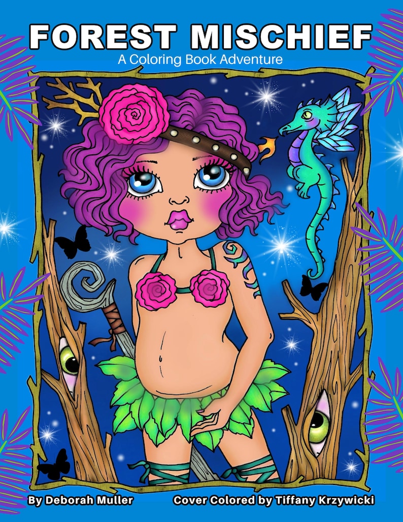 May include: A colouring book cover featuring a whimsical illustration of a girl with purple hair, wearing a pink flower crown and a green leaf skirt. She is holding a staff and a small dragon is flying behind her. The text "FOREST MISCHIEF A Colouring Book Adventure" is at the top of the cover. The text "By Deborah Muller" is at the bottom left and "Cover Coloured by Tiffany Krzywicki" is at the bottom right.