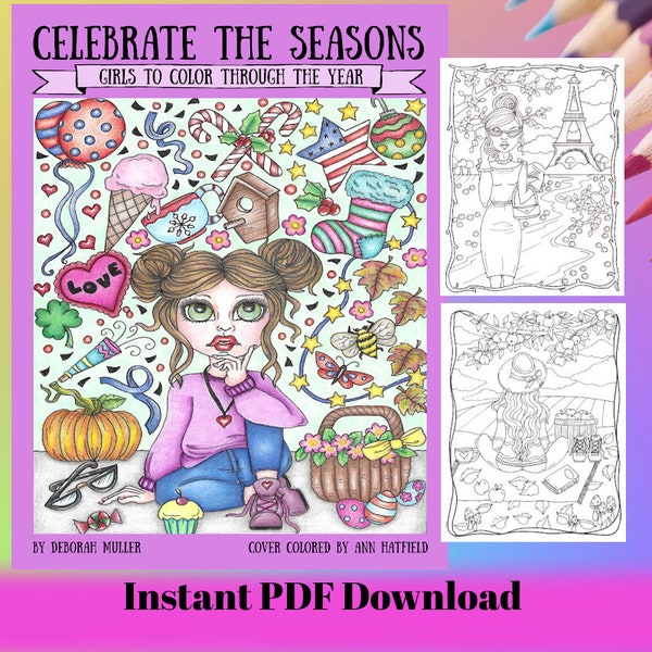 Celebrate the Seasons Instant download Coloring Book. Deborah Muller Artist, Cover by Ann Hatfield coloring book for all ages.