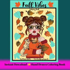 FALL VIBES Instant download Coloring Book. Deborah Muller Artist, adult coloring book for all ages. Pdf Autumn coloring book image 1