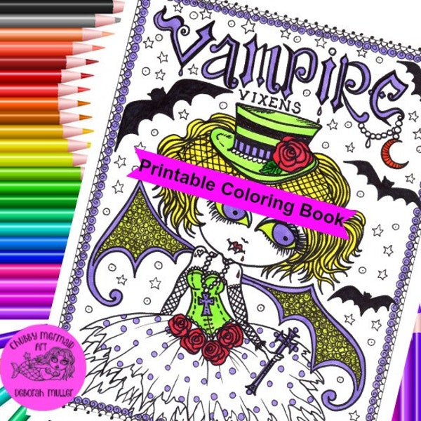 Vampire Vixens Digital Coloring book, hallween, creepy cute girls, vampires, monsters and fun!