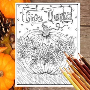 Give Thanks Digital Coloring page Thanksgiving, harvest, holiday, coloring page, color books, adult coloring