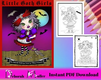 LITTLE GOTH GIRLS Pdf Instant download Coloring Book. Deborah Muller Artist, adult coloring book for all ages.