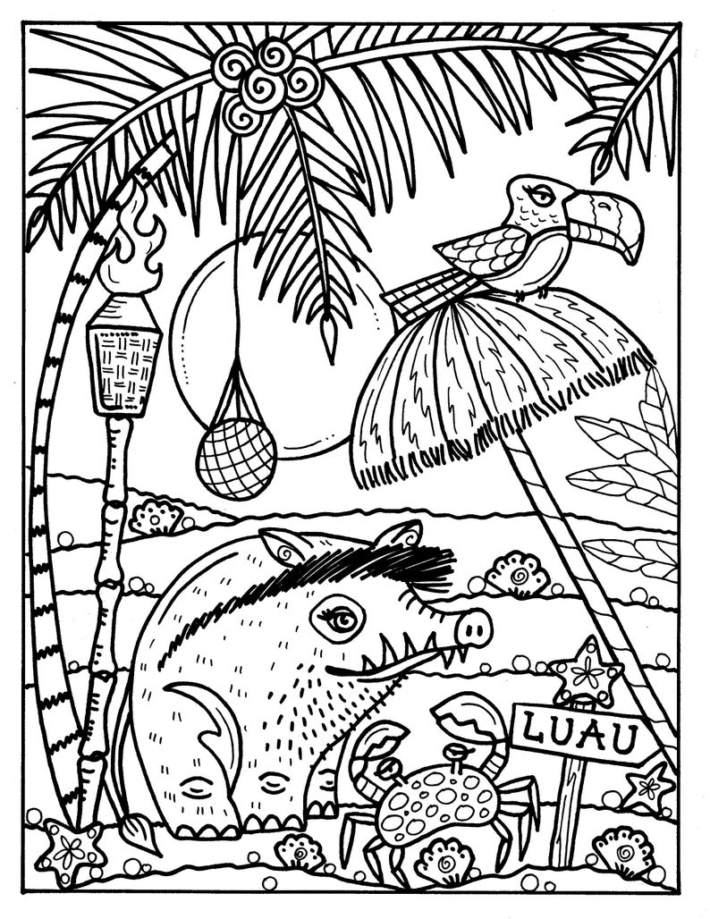 May include: A black and white line drawing of a tropical scene with a pig, a toucan, a palm tree, a crab, and a sign that says "LUAU".