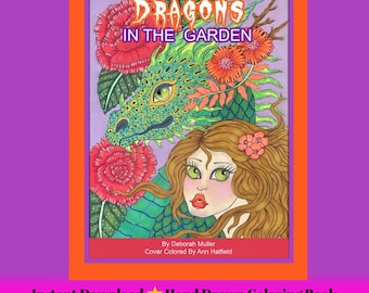 DRAGONS in the GARDEN pdf Coloring Book. Hand-drawn art.  No AI