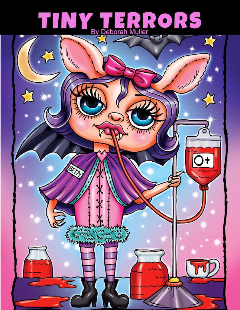 May include: A colorful illustration featuring a cartoon bat-like character with large blue eyes, wearing a pink dress and purple cape. The image includes the text "TINY TERRORS" and "By Deborah Muller". A blood bag and other spooky elements are also present.
