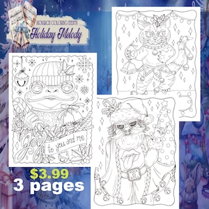 May include: A set of three black and white coloring pages featuring a frog wearing a hat, a cat wearing a festive outfit, and Santa Claus with a rock and roll theme. The text "Holiday Melody" and "Joy to you and me" are included in the images.
