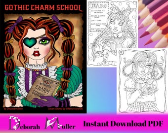 GOTHIC CHARM SCHOOL Instant download Coloring Book. Deborah Muller Artist, adult coloring book for all ages. Pdf or jpg