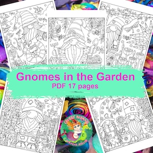 GNOMES in the GARDEN PDF pages to color. 17 pages of gnomes, flowers, birds and fun!