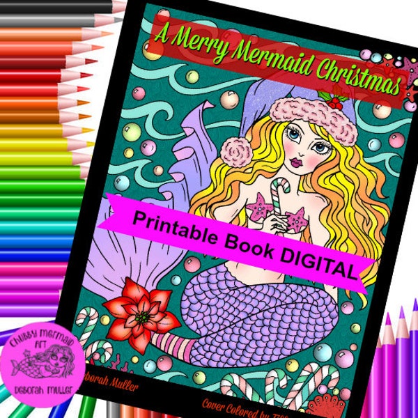A Merry Mermaid Christmas Digital Coloring book. printable, PDF, digi stamps, adult coloring