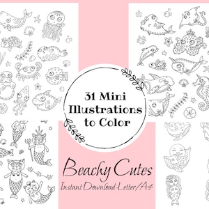 May include: A black and white printable coloring page featuring 31 mini illustrations of cute sea creatures, including mermaids, narwhals, seahorses, and more. The page is titled "31 Mini Illustrations to Color" and "Beachy Cutes".
