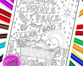 May include: Black and white printable coloring page featuring a baby Jesus in a manger with the words "Emmanuel, God with us, Prince of Peace, Lamb of God, Holy One, Savior".