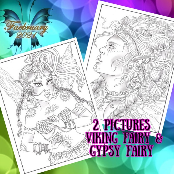 FAEBRUARY EVENT pictures Viking fairy and Gypsy fairy. 2 Coloring pages only 1.99
