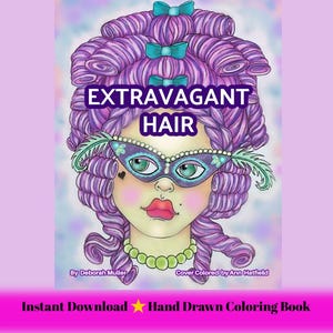 Puede incluir: Portada de libro para colorear dibujada a mano que representa a una mujer con cabello rizado morado y una m&aacute;scara de mascarada. El texto "EXTRAVAGANT HAIR" se muestra sobre el rostro de la mujer. La parte inferior de la imagen dice "Instant Download Hand Drawn Coloring Book."
