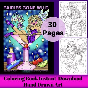 Fairies Gone Wild PDF Coloring book. Fun and whimsical coloring. Hand drawn. 30 whimsical pages!