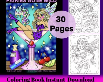 Fairies Gone Wild PDF Coloring book. Fun and whimsical coloring. Hand drawn. 30 whimsical pages!