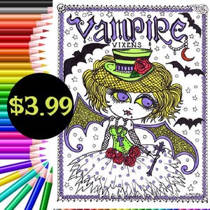Vampire Vixens Digital Coloring book, hallween, creepy cute girls, vampires, monsters and fun!