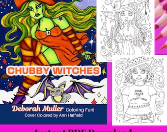 CHUBBY WITCHES Instant download Coloring Book. Deborah Muller Artist, adult coloring book for all ages. Halloween Coloring Pdf.