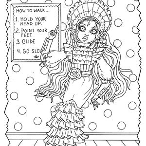 May include: A black and white line drawing of a girl in a long dress and bonnet, pointing to a chalkboard with the text "HOW TO WALK... 1. HOLD YOUR HEAD UP. 2. POINT YOUR FEET. 3. GLIDE 4. GO SLOW".
