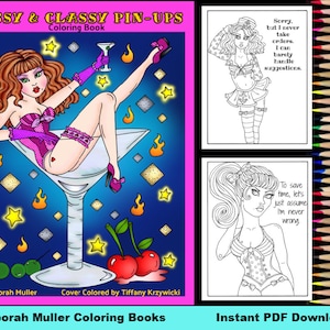 Sassy & Classy Pin Ups Coloring Book. Fun and cute pin up girls with sassy sayings. Adult Coloring