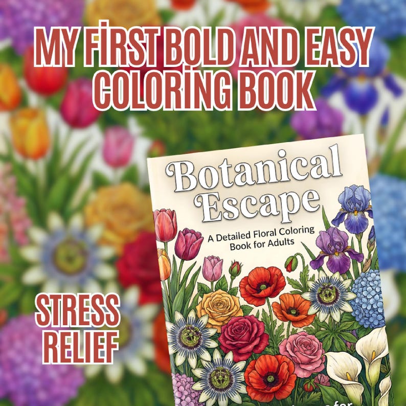 Botanical Escape Adult Coloring Book | Floral Coloring Book for Stress ...