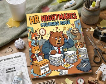 HR Nightmares Coloring Book | Funny Office Coloring Book | Corporate Humor Gift | Adult Stress Relief Coloring