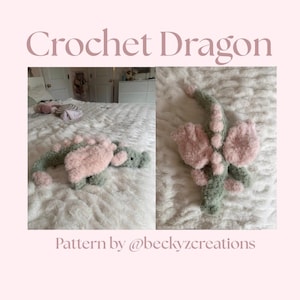 May include: A plush crochet dragon toy featuring a sage green body with soft pink wings and a row of pink spikes along its back. The text Crochet Dragon and Pattern by @beckyzcreations is displayed in a light pink font above and below the images.
