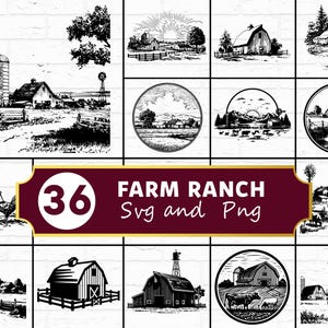 May include: Black and white illustrations of farm scenes, including barns, silos, windmills, and rural landscapes. The image includes a banner with the text "36 Farm Ranch Svg and Png".