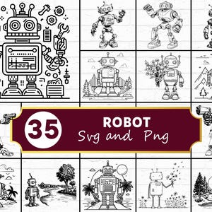 May include: Collection of 35 robot-themed SVG and PNG images in black and white. The images depict various robot designs, some with tools, flowers, or in action poses. The images are suitable for digital art projects.