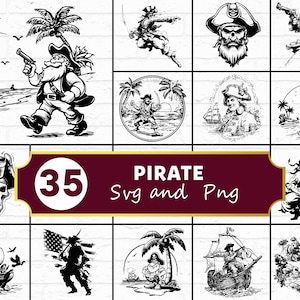 May include: A collection of 35 pirate-themed SVG and PNG images. The black and white illustrations depict pirates with pistols, swords, and ships, along with palm trees and treasure. The word "PIRATE" is displayed in a maroon banner.