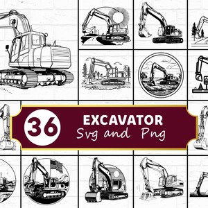 May include: A collection of 36 excavator SVG and PNG images in various black and white line art styles. The images depict excavators in different settings, including construction sites and landscapes. The title text is in white on a burgundy background.
