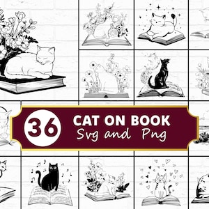 May include: Collection of black and white cat illustrations on books, with floral and musical elements. The image includes a central banner with the text "36 CAT ON BOOK Svg and Png". The cats are depicted in various poses.